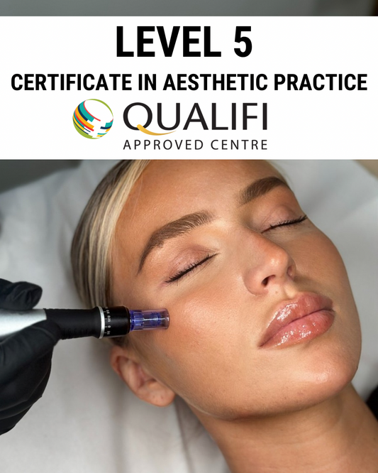 ** QUALIFI Level 5 Certificate in Aesthetic Practice **